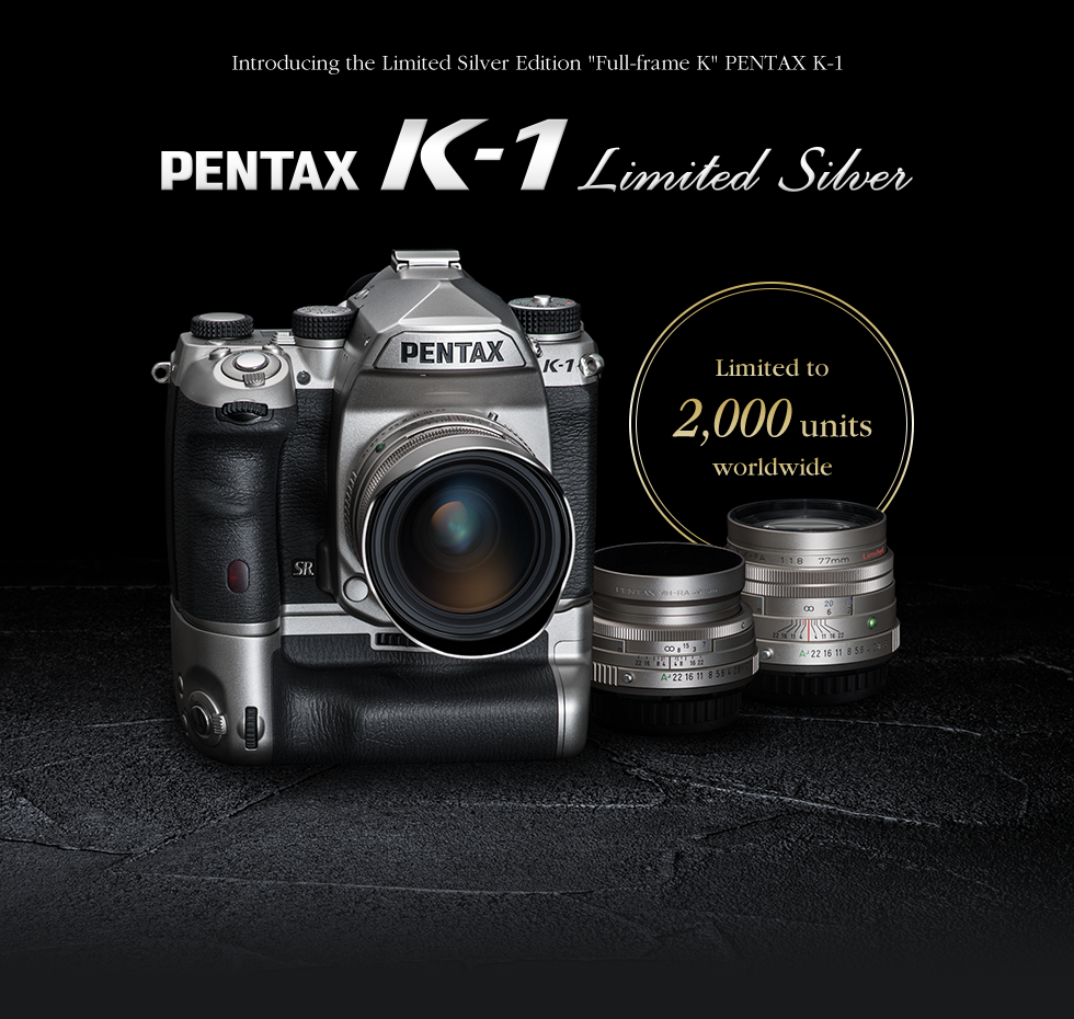 Introducing the Limited Silver Edition 'Full-frame K' PENTAX K-1