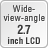 2.7 英寸大屏幕 LCD