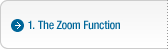 1.The Zoom Function