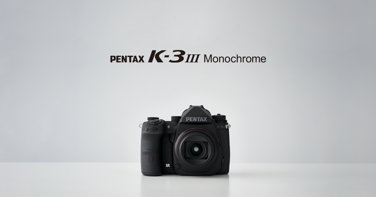 PENTAX K-3 Mark III Monochrome :20231219204328-02034us