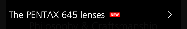 PENTAX 645 Lenses