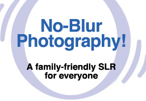 No-Blur Photography!