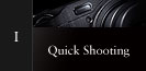 I Quick Shooting