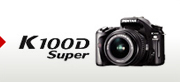 K100D Super