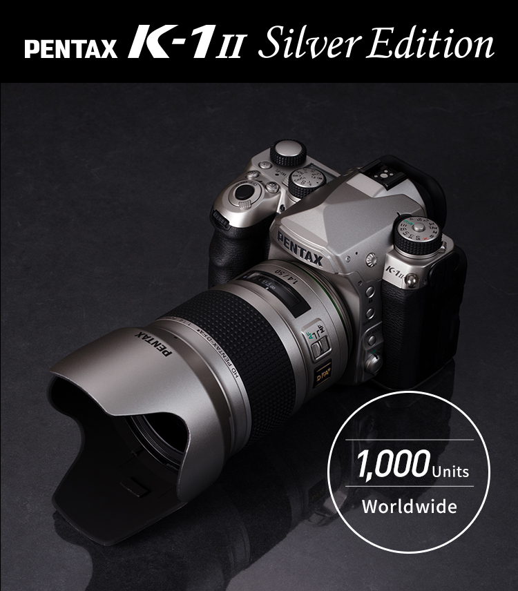 PENTAX K-1 Mark II Silver Edition | RICOH IMAGING
