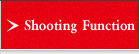 Shooting Function