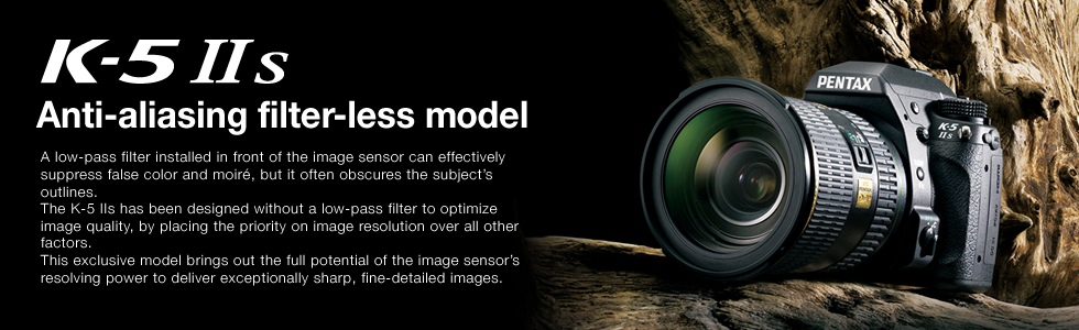 K-5 IIs Anti-aliasing filter-less model