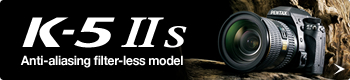 K-5IIs Anti-aliasing filter-less model