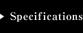 Specifications