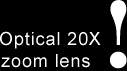 Optical 20X zoom lens