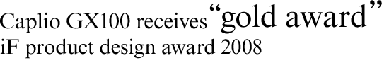 Caplio GX100 receives &ldquo;gold award&ldquo; iF product design award 2008 
