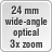 24 mm wide-angle optical 3x zoom