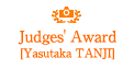 Judges' Award [Yasutaka TANJI]