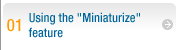 Experiment #01: Using the "Miniaturize" feature
