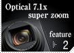 Optical 7.1x super zoom
