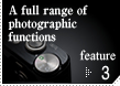 A full range of photographic functions