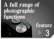 A full range of photographic functions