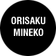 ORISAKU MINEKO