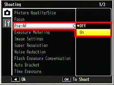 The Shooting menu - [Pre-AF] ON