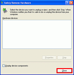 Check that "USB Mass Storage Device" has disappeared, and click [Close].