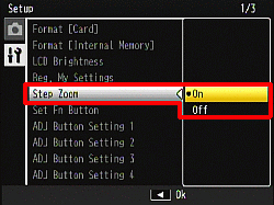 4 Press the [ADJ./OK] button to the right to select [Step Zoom], and then press the [ADJ./OK] button again to the right.
