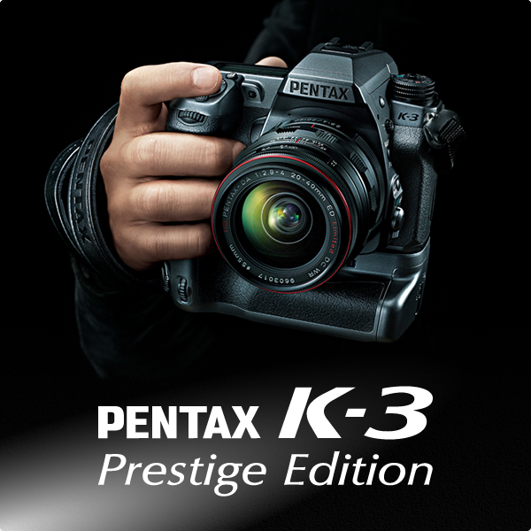 PENTAX K-3 プレステージ エディション、登場 | RICOH IMAGING