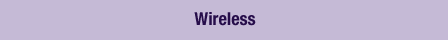 Wireless